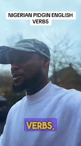 Can you differentiate the verbs in Pidgin English? 樂 Here's a breakdown of Pidgin English verbs. Credit: @the.nigerian1 via TikTok #Nigeria #PidginEnglish #BlueprintAfric | Blueprint Afric | Facebook