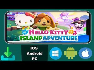Hello Kitty Island Adventure APK Download - Hello Kitty Island Adventure Mobile Download