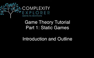 Game Theory I • Static Games | 博弈论 | 复杂系统基础 | S.F.I