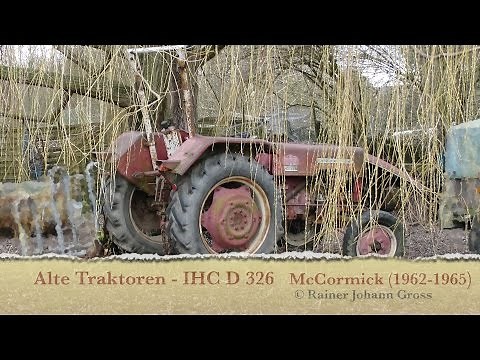 Alte Traktoren - IHC D 326 (1962-65) McCormick
