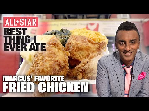 Marcus Samuelsson's Favorite Fried Chicken | All-Star Best Thing I Ever Ate | Food Network