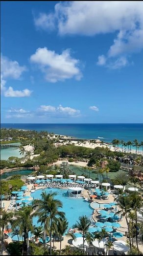Do’s and Don’ts of Staying at Atlantis Paradise Island