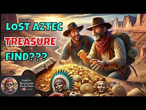 Aztec Treasure Found???