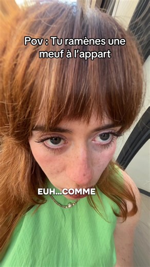 Du coup on est allé chez elle. | comment partager la vie avec une meuf