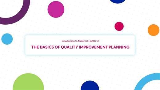 Video 1: The Basics of Quality Improvement Planning