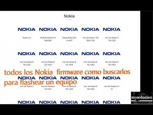 todos los Nokia firmware como buscarlos para flashear un equipo