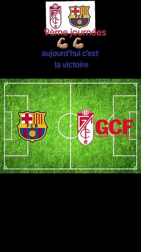 #barça vs granada#9eme journées de la ligua.😜😜😜