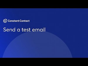Send a test | Constant Contact