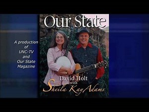 David Holt interviews Sheila Kay Adams