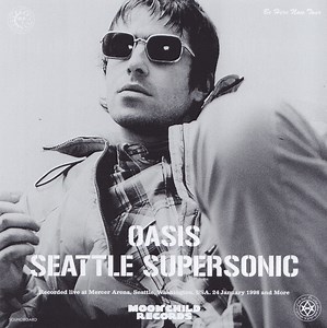 Oasis - Seattle Supersonic