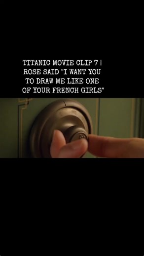 Titanic Movie Clip 7: Rose Wants a French Girl Drawing