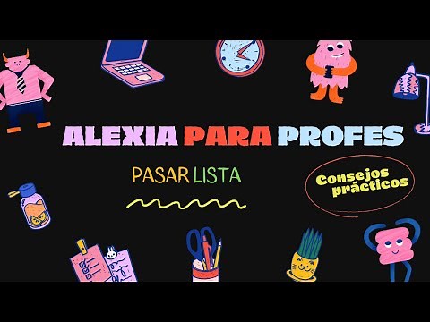 🗳️¿Cómo pasamos LISTA en ALEXIA? - Control de asistencia e incidencias en el aula