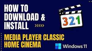 How to Download and Install Media Player Classic Home Cinema for Windows