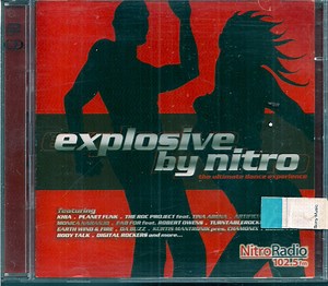 Various - Explosive By Nitro - The Ultimate Dance Experience