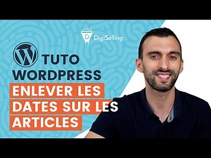 Tuto WordPress débutant : Comment enlever la date sur les articles d'un blog WordPress ?