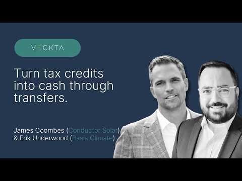 Selling Solar Tax Credits: Pricing, Timing, & Deal Structuring w Basis Climate and Conductor Solar