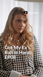 8.2K views · 151 reactions |  Got My Ex's Ball in Hand EP08 Only on...