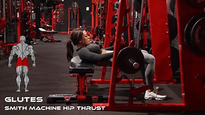 Smith Machine Hip Thrust