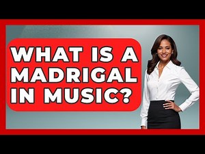 What Is A Madrigal In Music? - The Musician Encyclopedia