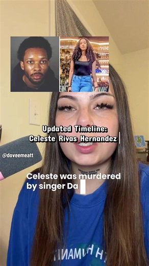 Timeline in the Celeste Rivas Case #celesterivas #d4vd #truecrime #truecrimetok #truecrimestory