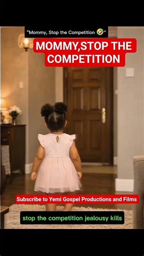 MOMMY, STOP THE COMPETITION #yemijohn #yegof #mommy #daddy #drama #skit #play #movie #women #love