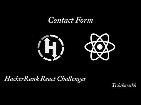 Contact Form | React Hackerrank Challenge | #react #hackerrank