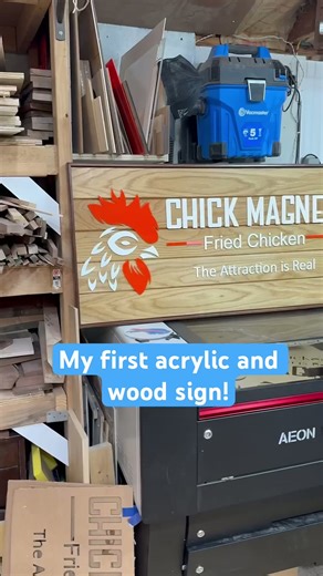 Chick magnet white oak sign with acrylic letters #acrylic #signmaker #workshop