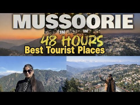 Mussoorie Trip Vlog | Best Tourist Places You Must Visit