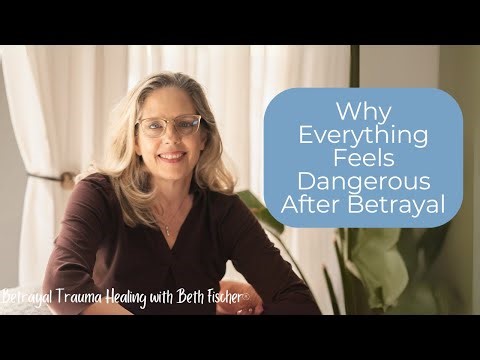 Everything Feels Dangerous After Betrayal | Betrayal Trauma & Healing After Betrayal