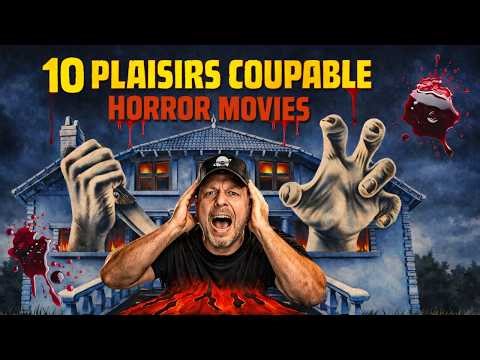 TOP 10 HORROR MOVIES: GUILTY PLEASURES!