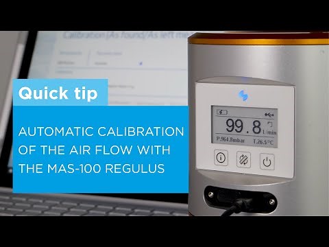 Automatic calibration of the air flow of MAS-100 active air samplers with the Regulus