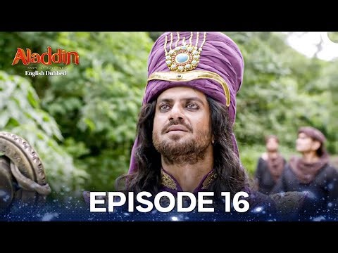 Aladdin Episode 16 (English Dubbed)