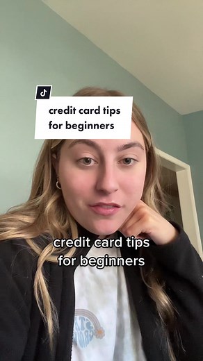 Credit Card Tips for Beginners