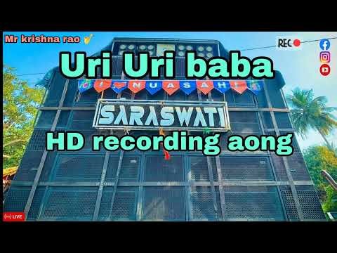 Uri Uri baba..🎵//Live HD recording//saraswati musical//100k//#youtube#viral#musical#saraswatimusical