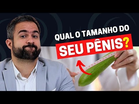 TAMANHO DO PÊNIS: QUAL O TAMANHO NORMAL E COMO MEDIR | APRENDA AGORA!