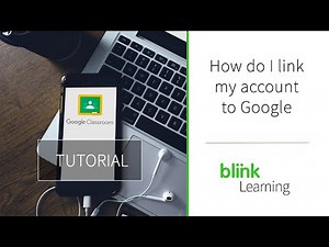 BlinkLearning Tutorial | How to link account, import classes and share content from Google Classroom