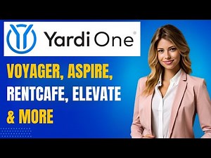 YardiOne Dashboard Overview: Voyager, Aspire, RentCafe, Elevate & More