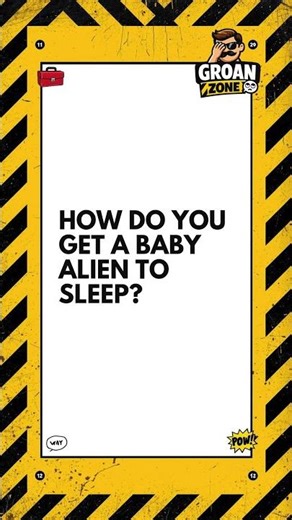 Dad Jokes How do you get a baby alien to sleep #comedy #funny #alie #baby