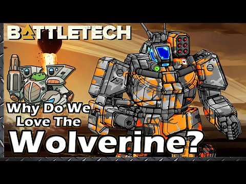 Why Do We Love The Wolverine? #BattleTech Lore / History