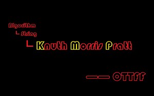 [Algorithm][017] KMP 字符串匹配算法 [OTTFF]