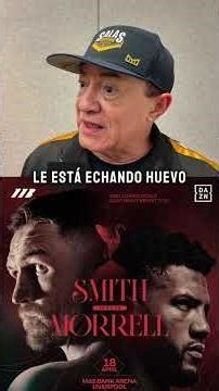 Ismael Salas updates us on David Morrell Jr. #SmithMorrell