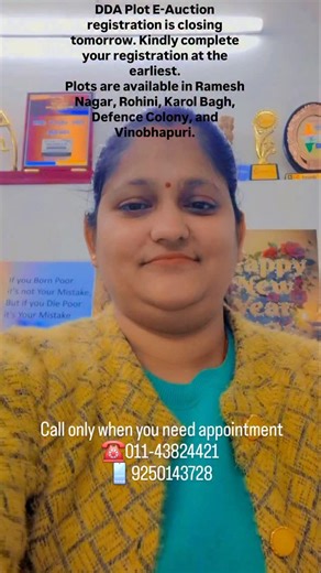 DDA Plot E-Auction registration is closing tomorrow. Kindly complete your registration at the earliest. Plots are available in Ramesh Nagar, Rohini, Karol Bagh, Defence Colony, and Vinobhapuri. All my details have already been shared in my previous post along with videos. You may please check the same. Please do it fast. Timing is running. Thank you. | Neeta Shahi