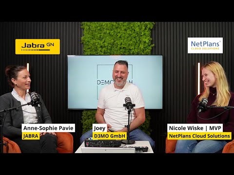 🎙️D3MO Podcast-Folge #10 - mit Anne-Sophie Pavie | JABRA und Nicole Wiske (Netplans Cloud Solutions)