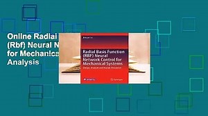 Online Radial Basis Function (Rbf) Neural Network Control for Mechanical Systems: Design, Analysis