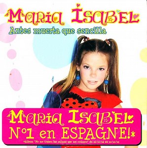 Maria Isabel - Antes Muerta Que Sencilla