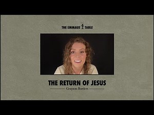 The Return of Jesus • INTRO TO THE EMMAUS TABLE • MARANATHA GLOBAL BIBLE STUDY
