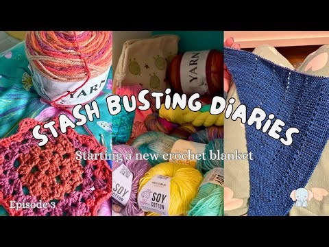 Starting a New Crochet Blanket & Knitting My Shawl | Stash Busting Diaries Episode 3