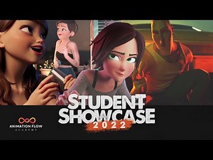 Animation Flow Academy - Student Showcase 2022