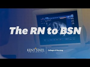 The Online RN to BSN Program at Kent State University