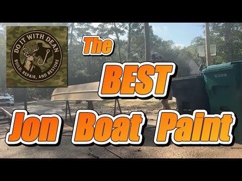 The best paint for a Jon boat! 